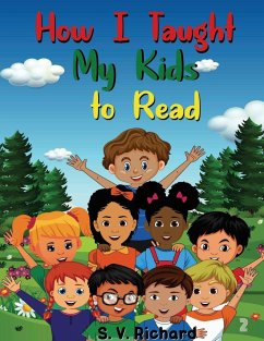 How I Taught My Kids to Read 2 - Richard, S. V.