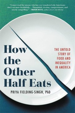 How the Other Half Eats - Fielding-Singh, Priya
