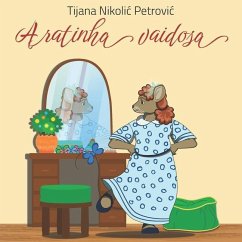 A ratinha vaidosa - Nikolic Petrovic, Tijana