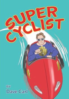 Super Cyclist: Saves The Day - Carl, Dave