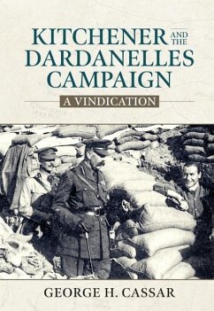Kitchener and the Dardanelles - Cassar, George H