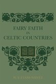Fairy Faith In Celtic Countries