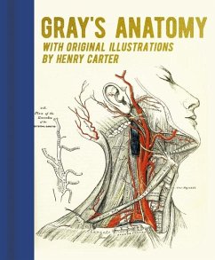 Gray's Anatomy: With Original Illustrations by Henry Carter - Gray, Henry