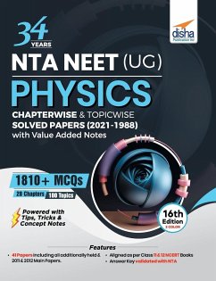 34 Years NTA NEET (UG) PHYSICS Chapterwise & Topicwise Solved Papers (2021 - 1988) with Value Added Notes 16th Edition - Experts, Disha