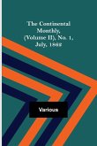 The Continental Monthly, (Volume II), No. 1, July, 1862