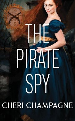 The Pirate Spy - Champagne, Cheri