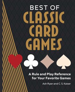 Best of Classic Card Games - Ryan, Ash; Kaiser, C S