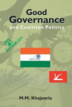 Good Governance and Coalition Politics - Khajooria, M. M.