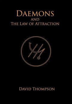 Daemons and The Law of Attraction - Thompson, David