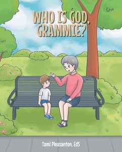 Who is God, Grammie? - Pleasanton Eds, Tami