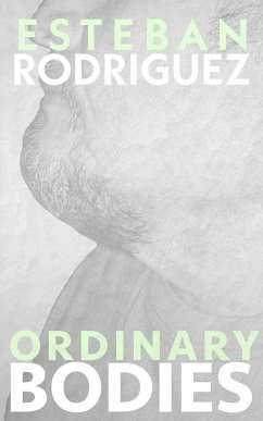 Ordinary Bodies - Rodriguez, Esteban