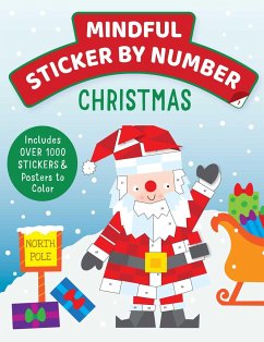 Mindful Sticker by Number: Christmas: (Sticker Books for Kids, Activity Books for Kids, Mindful Books for Kids, Christmas Books for Kids) - Insight Kids
