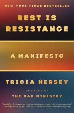 Rest Is Resistance - Hersey, Tricia