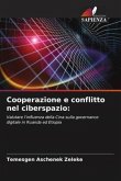 Cooperazione e conflitto nel ciberspazio: