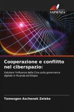 Cooperazione e conflitto nel ciberspazio: - Zeleke, Temesgen Aschenek