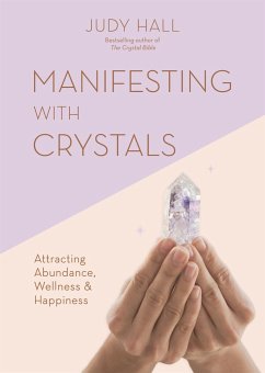 Manifesting with Crystals - Hall, Judy