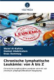 Chronische lymphatische Leukämie: von A bis Z