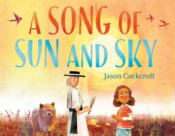 A Song of Sun and Sky von Jason Cockcroft - englisches Buch - bücher.de