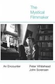 The Mystical Filmmaker