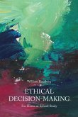 Ethical Decision-Making: For Home or School Study