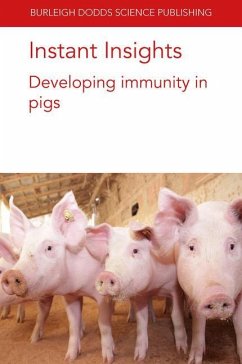 Instant Insights: Developing Immunity in Pigs - Devriendt, Bert; Bailey, Mick; Porter, Emily; Francis, Ore; Almond, Glen; D Hough, Sara; Bosi, P.; Luise, D.; Trevisi, P.