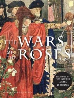 The Wars of the Roses - Dougherty, Martin J