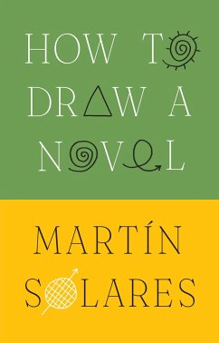 How to Draw a Novel - Solares, Martin