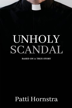 Unholy Scandal - Hornstra, Patti