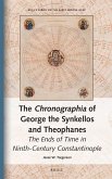 The Chronographia of George the Synkellos and Theophanes