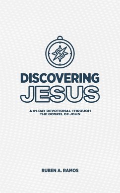 Discovering Jesus - Ramos, Ruben A.
