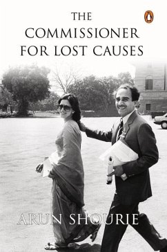 The Commissioner for Lost Causes - Shourie, Arun