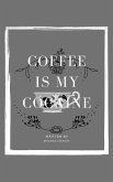 coffee is my cocaine