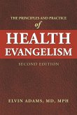 The Principles and Practice of Health Evangelism