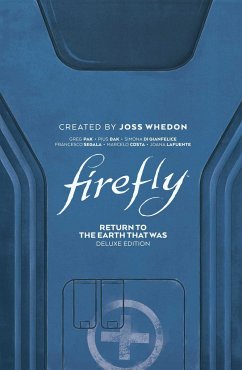 Firefly: Return to Earth That Was Deluxe Edition - Pak, Greg