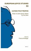 Ulysses Polytropos: Essays on James Joyce's Ulysses by Fritz Senn