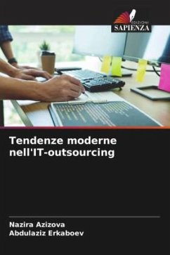 Tendenze moderne nell'IT-outsourcing - Azizova, Nazira;Erkaboev, Abdulaziz