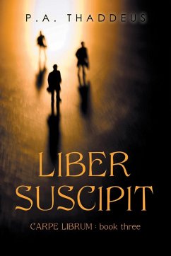 Liber Suscipit - Thaddeus, P. A.