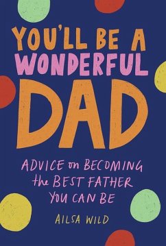 You'll Be a Wonderful Dad - Wild, Ailsa