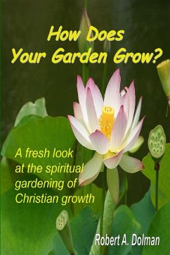 How Does Your Garden Grow? - Dolman, Robert