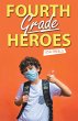 Fourth Grade Heroes - Bild 1