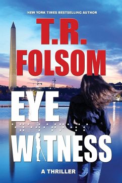 Eyewitness - Folsom, T. R.