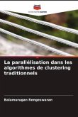 La parallélisation dans les algorithmes de clustering traditionnels