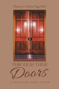 Through These Doors - Harris-Tigg, Theresa A.