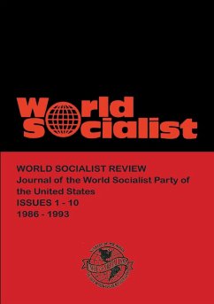 World Socialist Review 1-10 (1986-1993) - P. U. S., W. S.