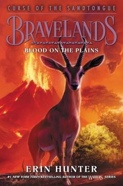 Bravelands: Curse of the Sandtongue #3: Blood on the Plains - Hunter, Erin