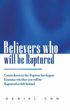 Believers who will be Raptured - Cho, Daniel