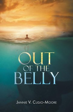 Out of the Belly - Cudjo-Moore, Jannie V.