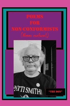 Poems for Non-Conformists (Never conform!) - Radice, Don Vito