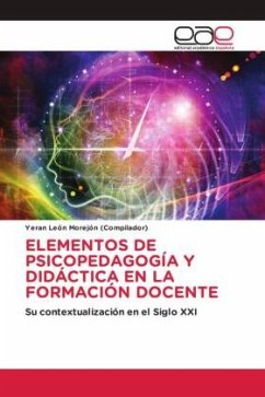 ELEMENTOS DE PSICOPEDAGOGÍA Y DIDÁCTICA EN LA FORMACIÓN DOCENTE - León Morejón (Compilador), Yeran