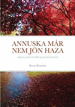 Annuska már nem jön haza - Braun, Krisztina